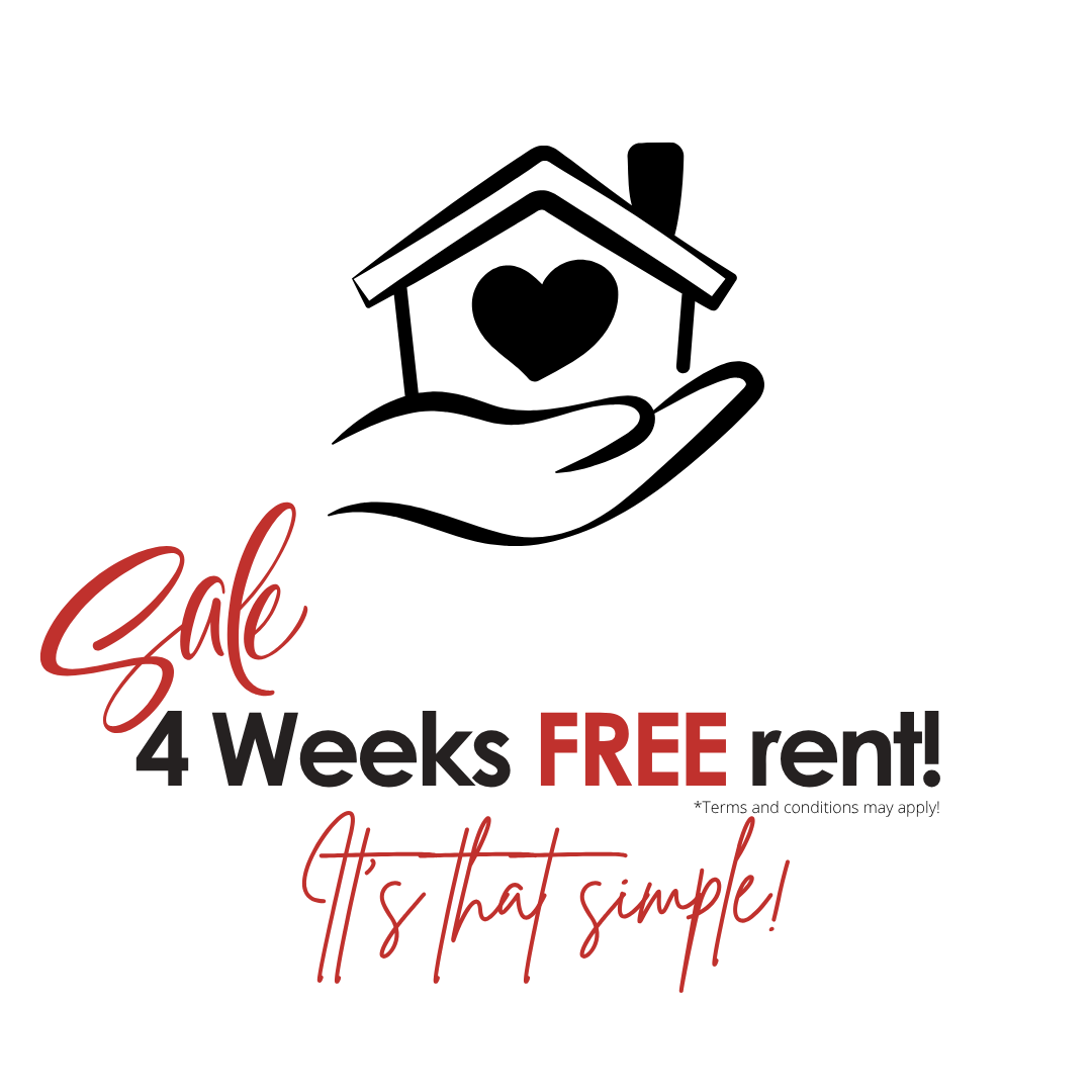 Get 4 Weeks FREE rent – its that simple!